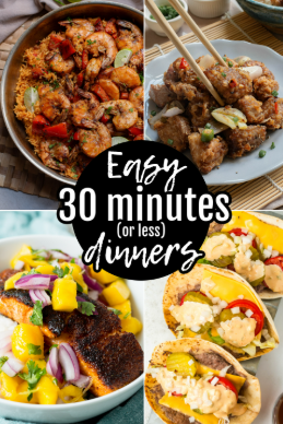 Easy 30 minute dinner recipes with chicken pasta steak and healthy quick meals